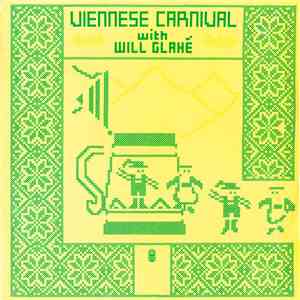 Will Glahé - Viennese Carnival