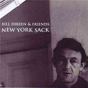 Bill Direen & Friends - New York Sack