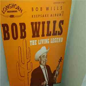 Bob Wills - The Living Legend