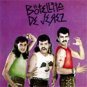 Botellita De Jerez - Botellita De Jerez