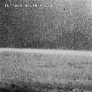 cleaninglady, Klunk - Surface Noise Volume 1