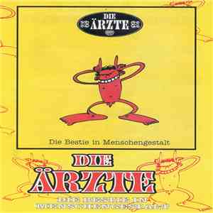 Die Ärzte - Die Bestie In Menschengestalt