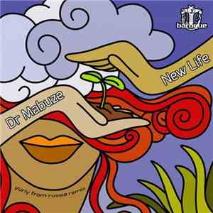 Dr Mabuze - New Life