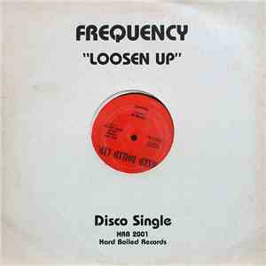 Frequency  - Loosen Up