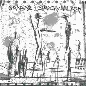 Grabaż I Strachy Na Lachy - Grabaż I Strachy Na Lachy