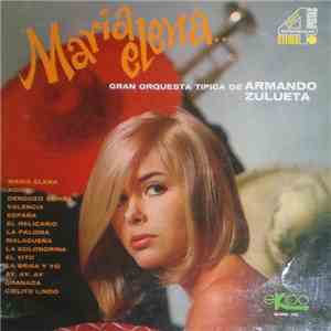 Gran Orquesta Tipica De Armando Zulueta - Maria Elena...