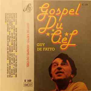 Guy De Fatto - Gospel Du Ciel
