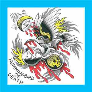 Hummingbird Of Death - Show Us The Meaning Of Haste