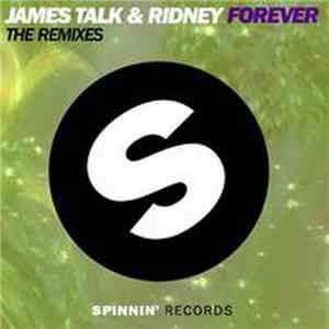 James Talk & Ridney - Forever (The Remixes)
