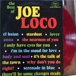Joe Loco - The Best Of Joe Loco