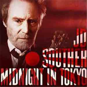 John David Souther - Midnight In Tokyo