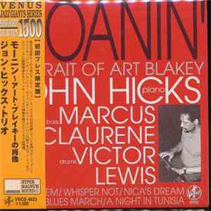 John Hicks Trio - Moanin' - Portrait Of Art Blakey