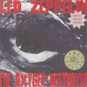 Led Zeppelin - The Oxygen Destroyer