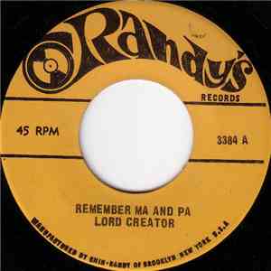Lord Creator - Remember Ma And Pa / Jamaica Independence