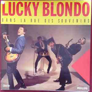 Lucky Blondo - Dans la Rue Des Souvenirs