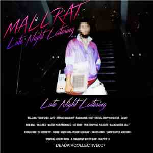 Mallrat - Late Night Loitering