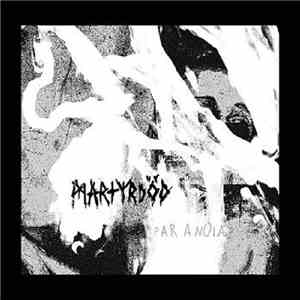 Martyrdöd - Paranoia