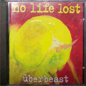 No Life Lost - Überbeast