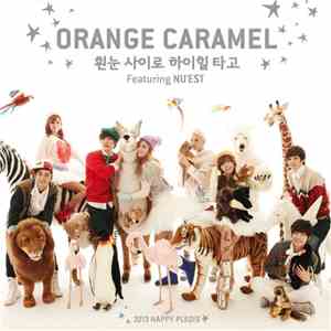 Orange Caramel featuring Nu'est - 흰눈 사이로 하이힐 타고
