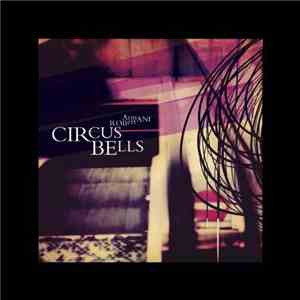 Robert Armani - Circus Bells