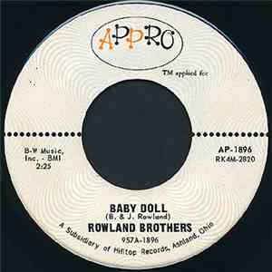 Rowland Brothers - Baby Doll / I Love Somebody New