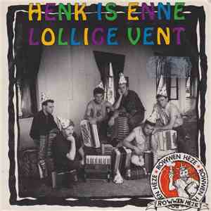 Rowwen Hèze - Henk Is Enne Lollige Vent