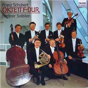 Schubert / Berliner Solisten - Franz Schubert Oktett F-dur Berliner Soliste ...