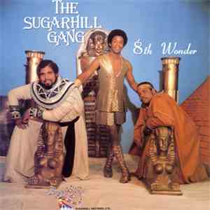 Sugarhill Gang - 8th Wonder