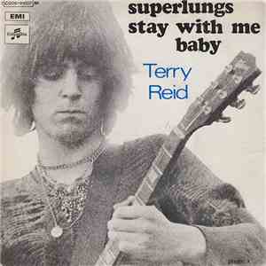 Terry Reid - Superlungs / Stay With Me Baby