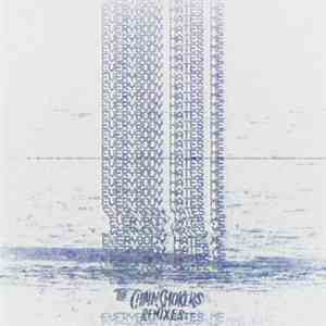 The Chainsmokers - Everybody Hates Me (Remixes)