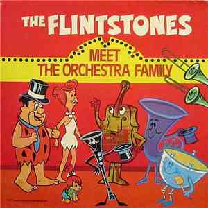 The Flintstones - The Flintstones Meet The Orchestra Family