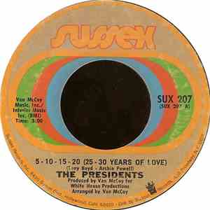 The Presidents - 5-10-15-20 (25-30 Years Of Love)