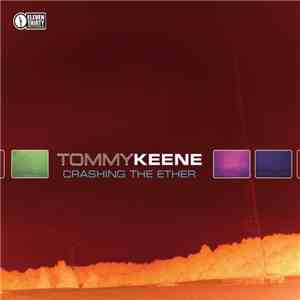 Tommy Keene - Crashing The Ether