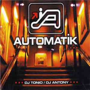 Various - Automatik - DJ Tonio / DJ Antony