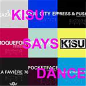 Various - Kisu Says Dance