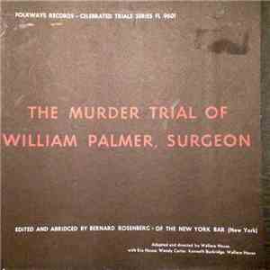 Various - The Murder Trial Of William Palmer, Surgeon