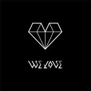 We Love - We Love
