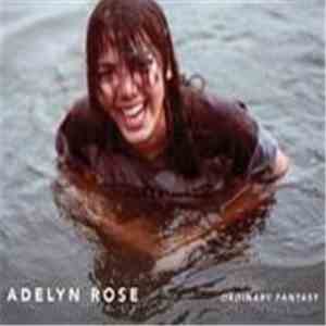 Adelyn Rose - Ordinary Fantasy