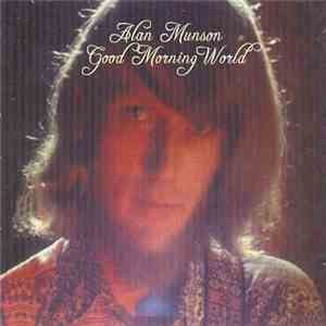 Alan Munson - Good Morning World