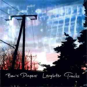 Ben's Diapers - Laughter Tracks