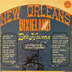 Bob Havens - New Orleans Dixieland