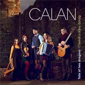 Calan - Tale Of Two Dragons / Chwedl y Ddwy Ddraig