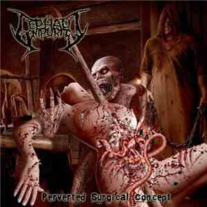 Cephalic Impurity - Perverted Surgical Concept