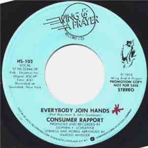 Consumer Rapport - Everybody Join Hands