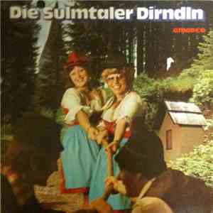 Die Sulmtaler Dirndln - Die Sulmtaler Dirndln