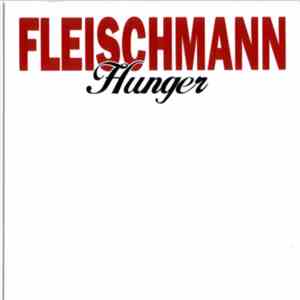 Fleischmann - Hunger