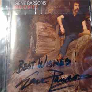 Gene Parsons - Melodies