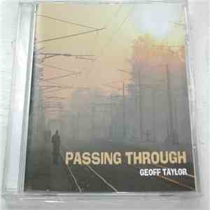 Geoff Taylor  - Passing Through
