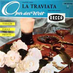 Giuseppe Verdi ; Tebaldi, Poggi, Protti - La Traviata (Arien Und Szenen)