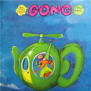 Gong - Flying Teapot (Radio Gnome Invisible Part 1)
